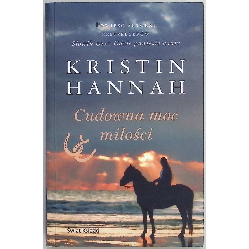 Cudowna moc miłości Kristin Hannah