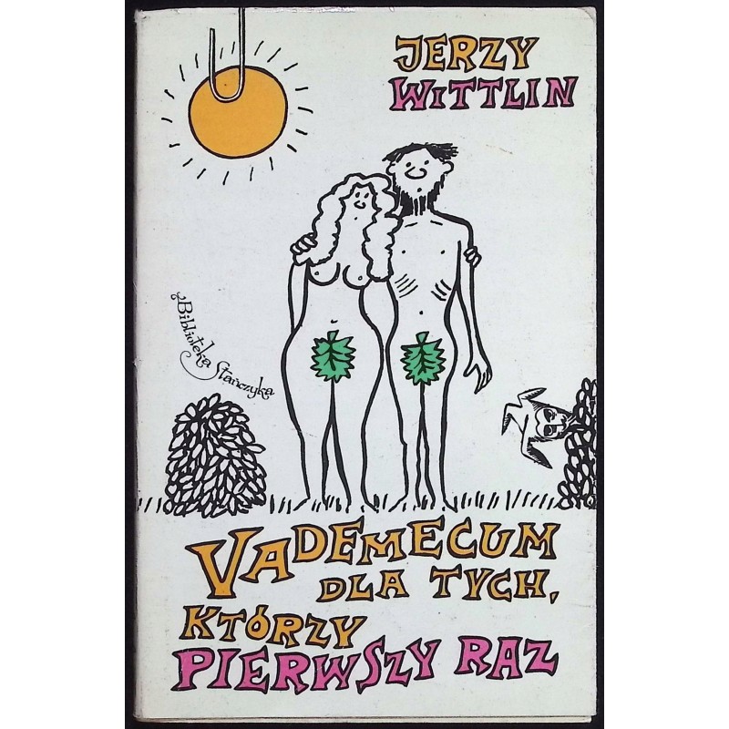 Vademecum dla tych którzy pierwszy raz