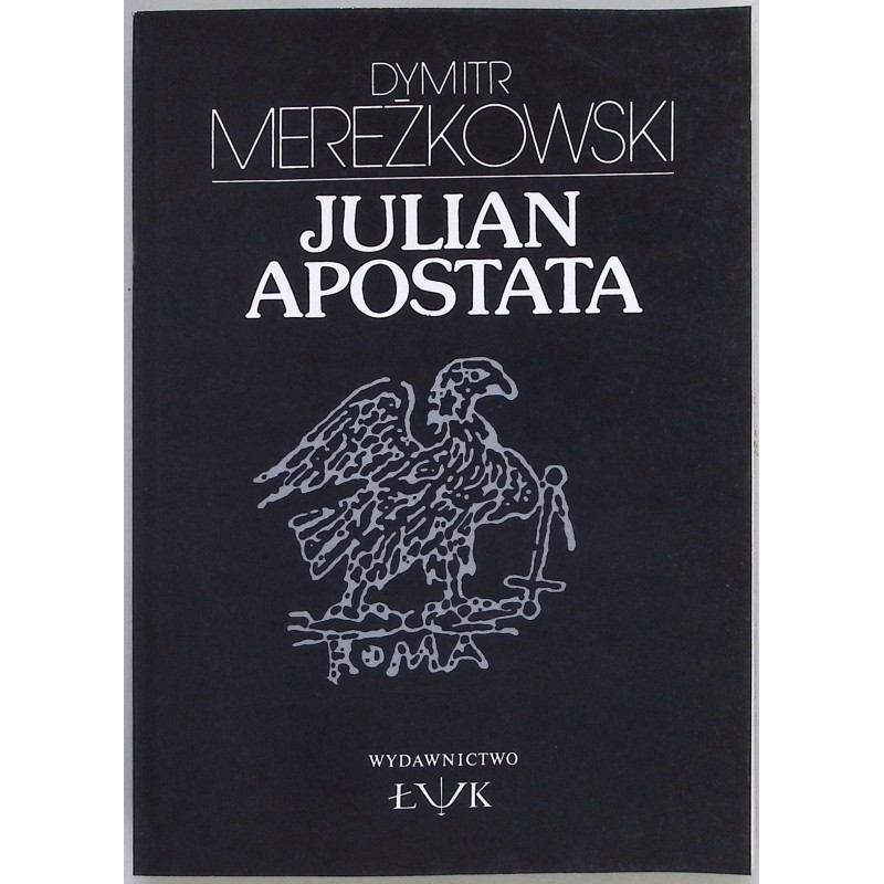 Julian Apostata Dymitr Mereżkowski
