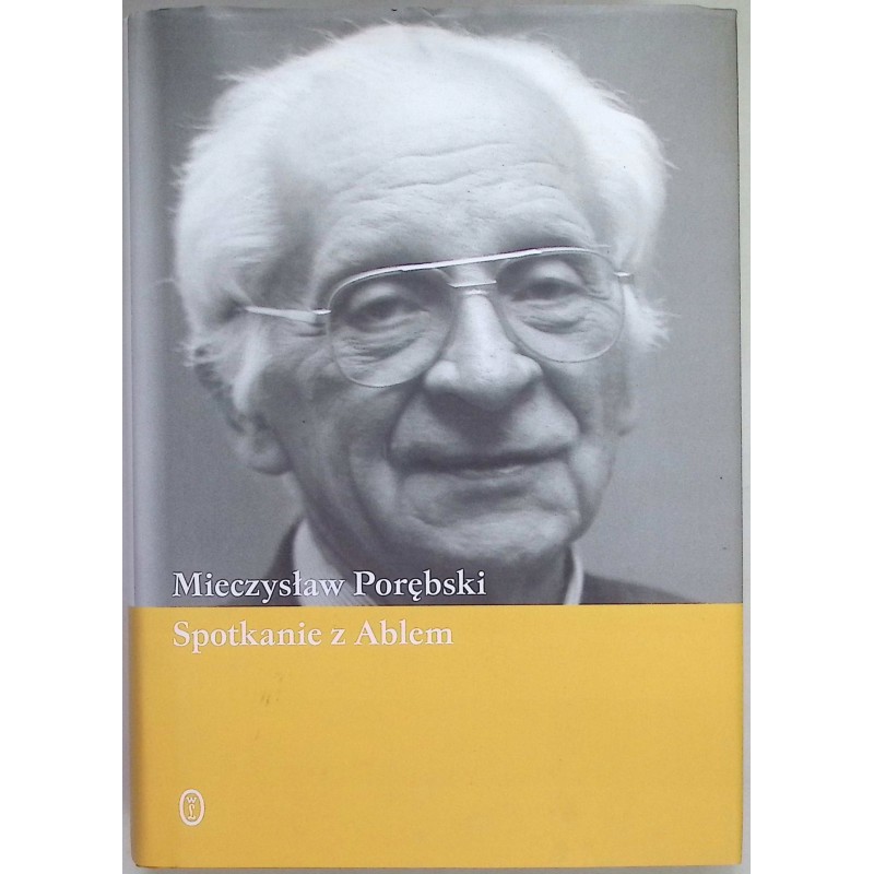 Spotkanie z Ablem Mieczysław Porębski