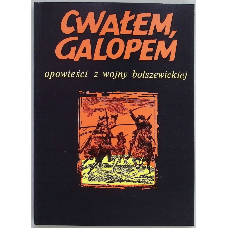 Cwałem Galopem Juliusz Keden-Bandrowski