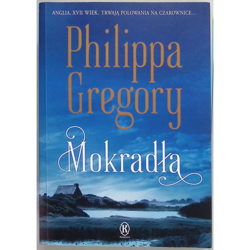Mokradła - Philippa Gregory