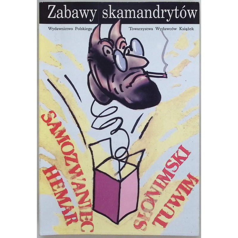 Zabawy skamandrytów antologia wybór wstęp