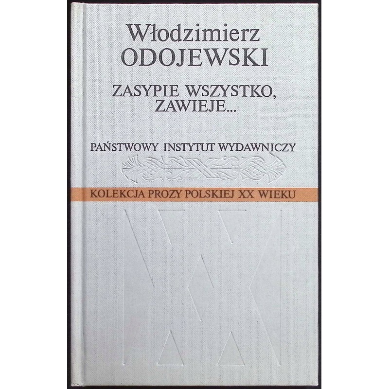 Zasypie wszystko zawieje Wodzimierz Odojewski