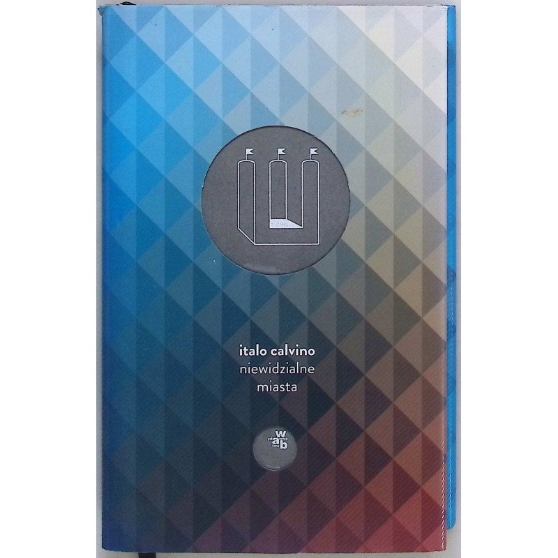 Niewidzialne miasta - Italo calvino
