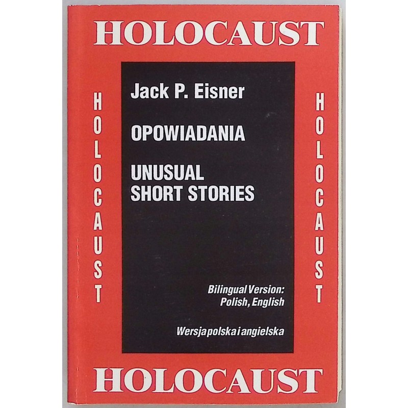 Holocaust. Opowiadania Jack P. Eisner