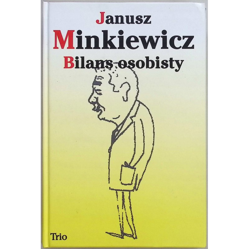 Janusz Minkiewicz Bilans osobisty