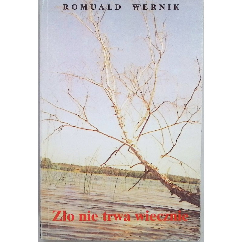Zło nie trwa wiecznie Wernik