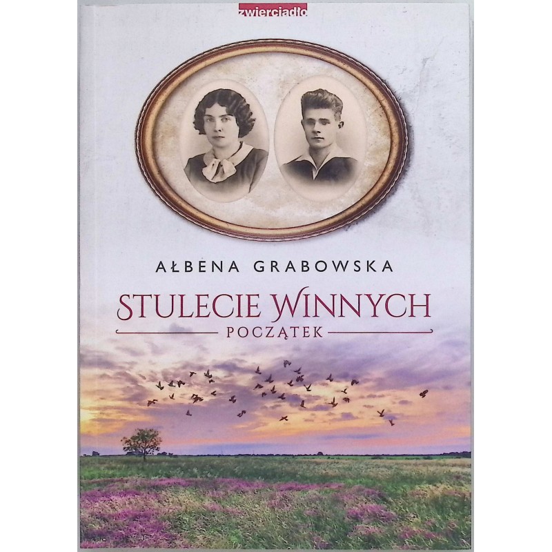 Stulecie winnych początek Grabowska