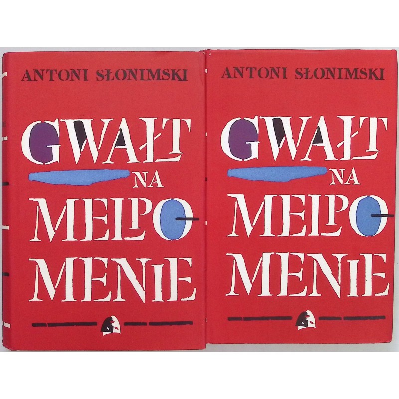 Gwałt na Melpomenie Tom I i II Antoni Słonimski
