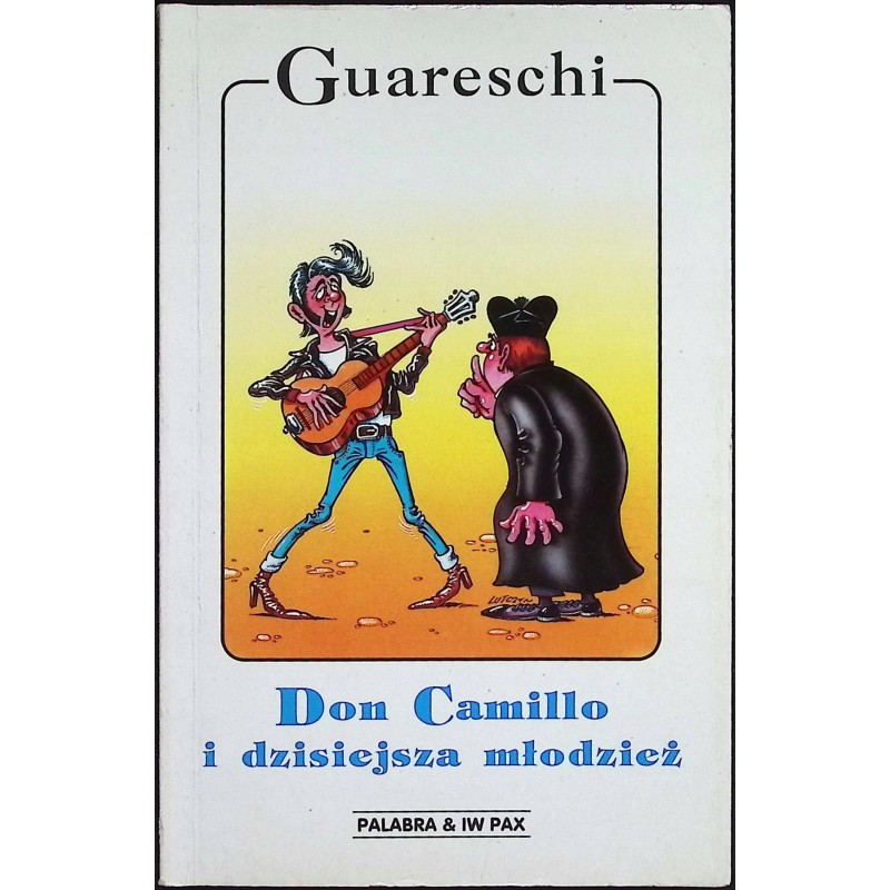 Don Camillo i dzisiejsza młodzież Giovanni Guareschi