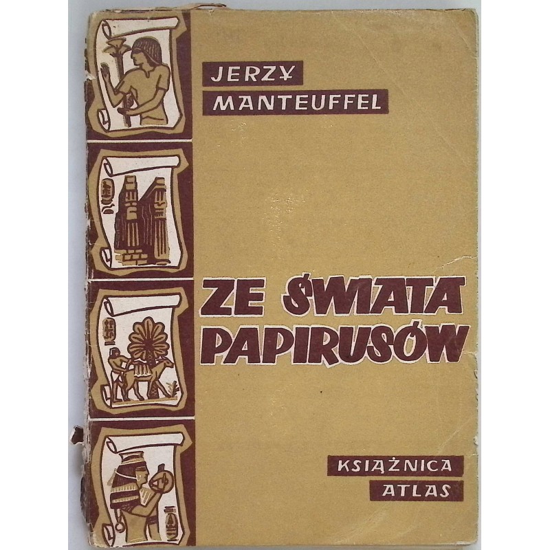 Ze świata papirusów Jerzy Manteuffel