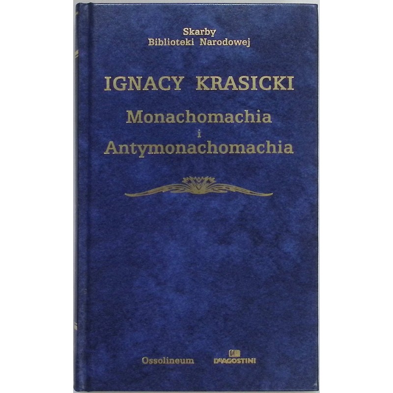 Monachomachia i antymonachomachia Ignacy Krasicki