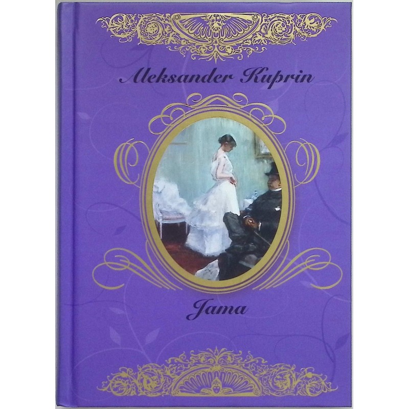 Jama Aleksandr Ivanovic Kuprin