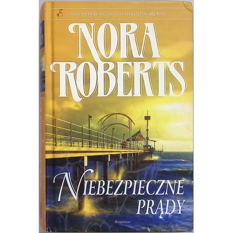Niebezpieczne prądy Nora Roberts