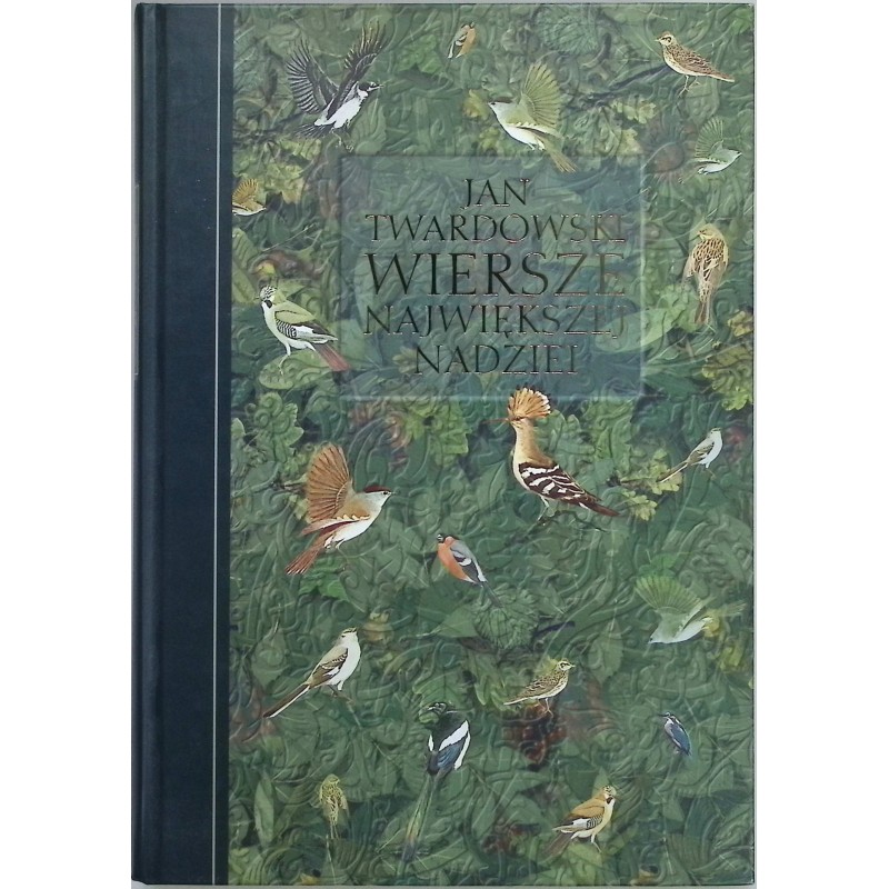 Wiersze największej nadziei Jan Twardowski