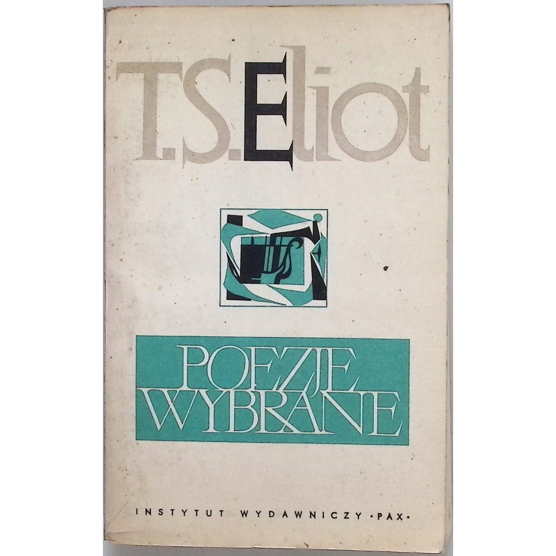 Poezje Wybrane T.S. Eliot