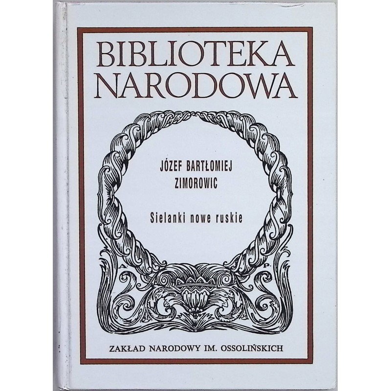 Sielanki nowe ruskie Józef Bartłomiej Zimorowic