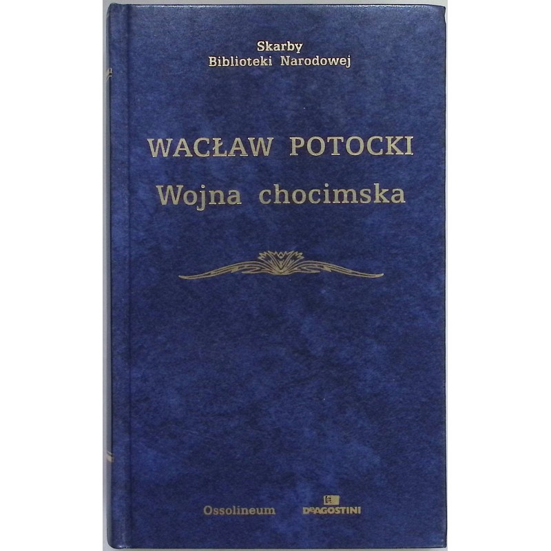 Wojna chocimska - Wacław Potocki