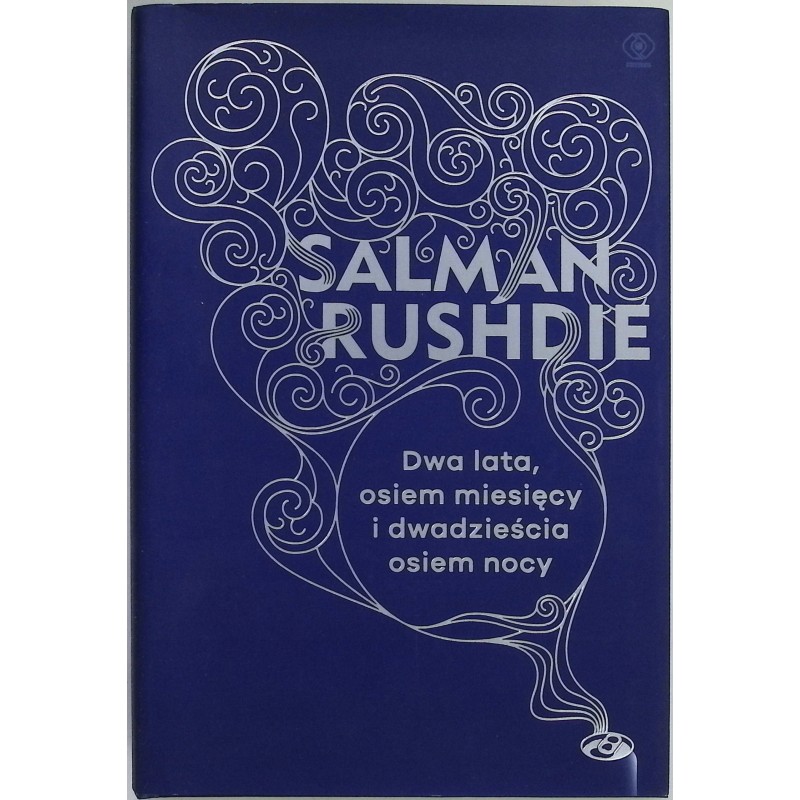 Dwa lata osiem miesięcy i dwadzieścia osiem nocy Salman Rushdie