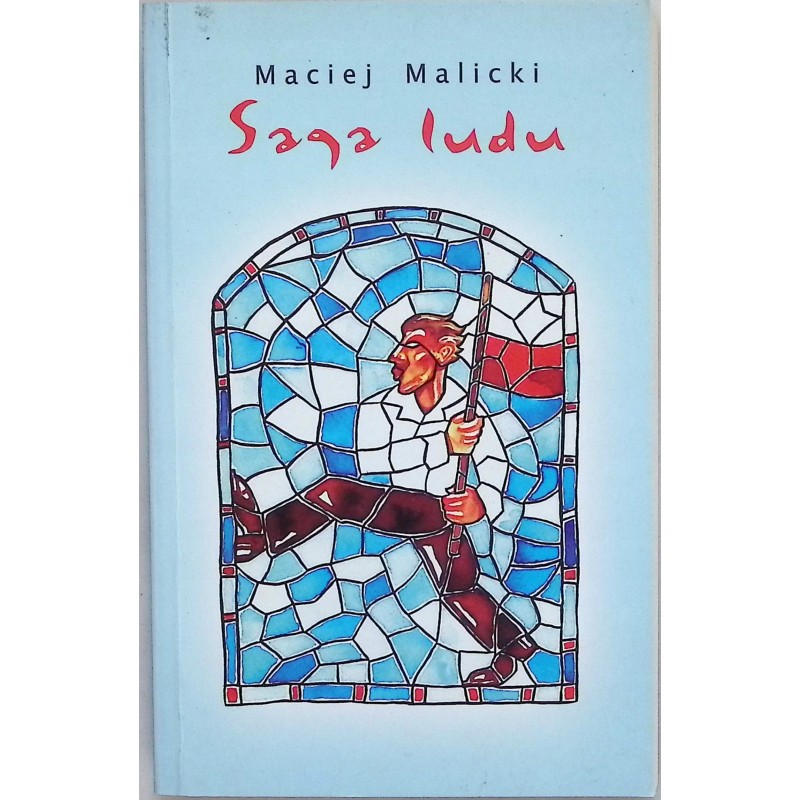 Saga ludu Maciej Malicki