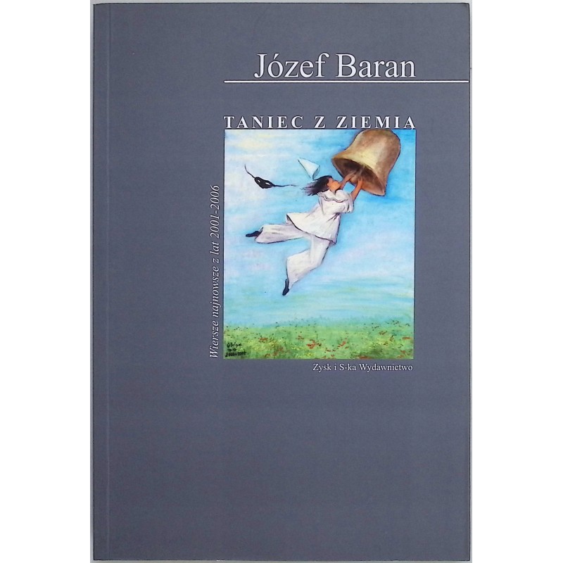 Taniec z ziemią Józef Baran