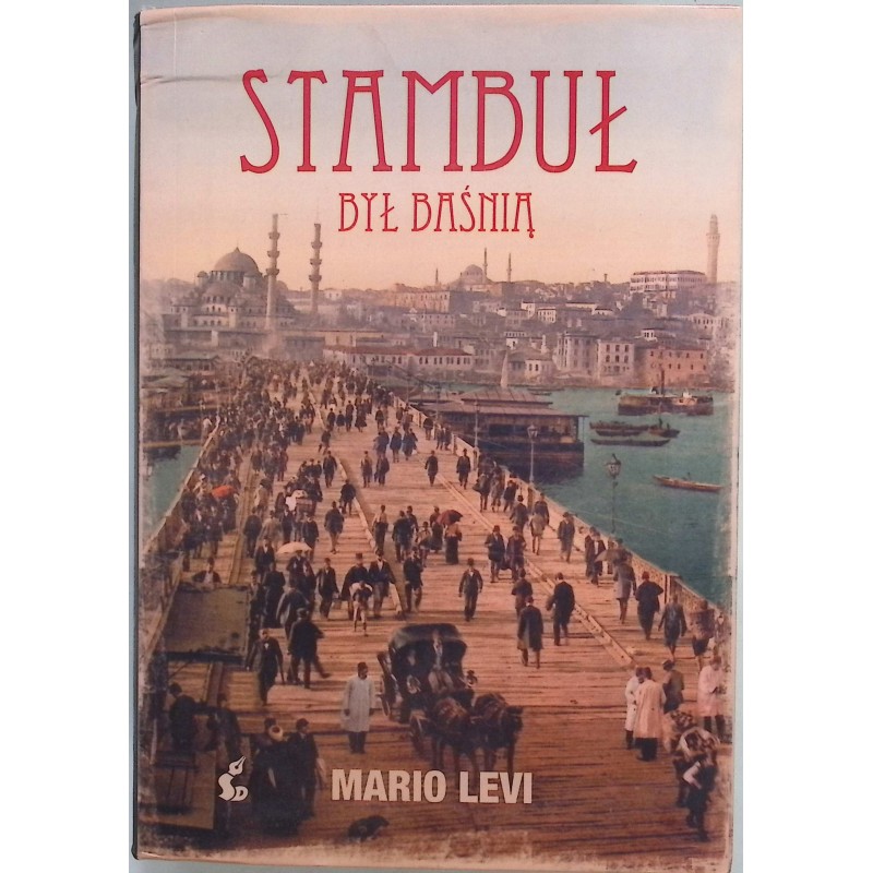 Stambuł był baśnią Mario Levi