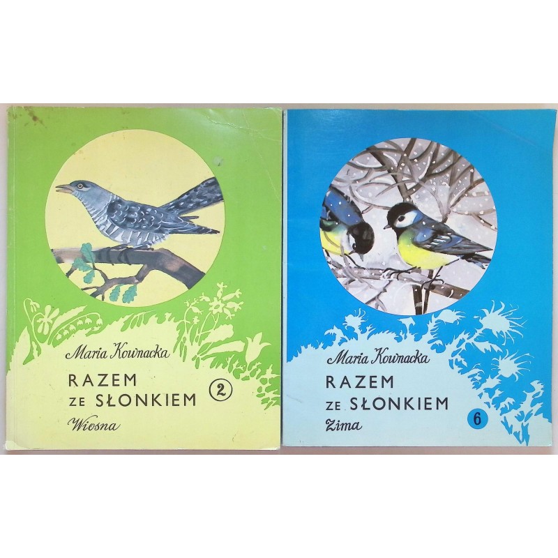 Razem ze słonkiem tom 2 i 6 Maria Kownacka