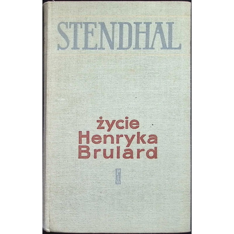 Życie Henryka Brulard Stendhal