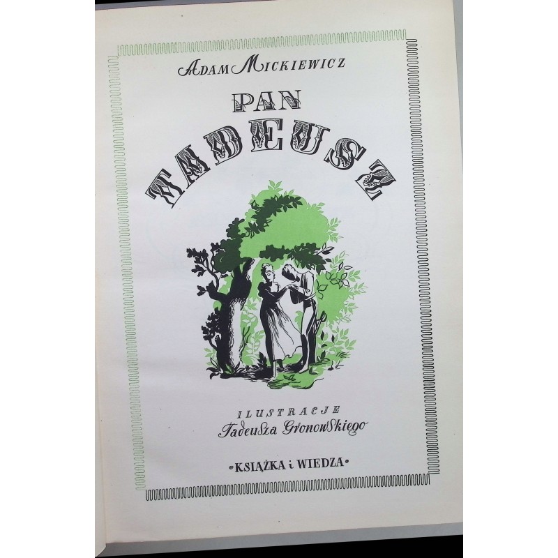 Pan Tadeusz Adam Mickiewicz Il. Gronowski Adam Mickiewicz