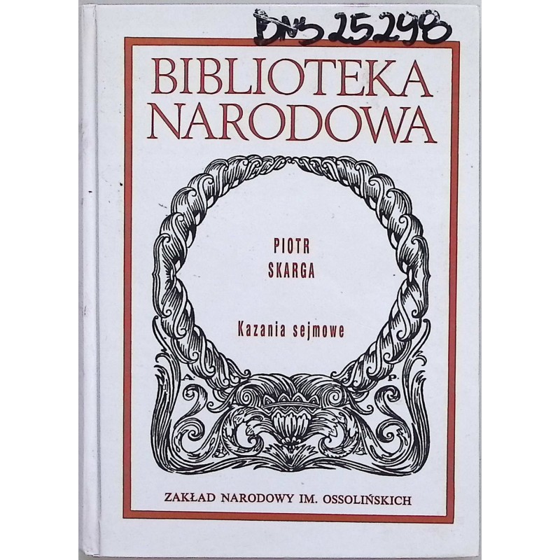 Piotr skarga kazania sejmowe biblioteka narodowa