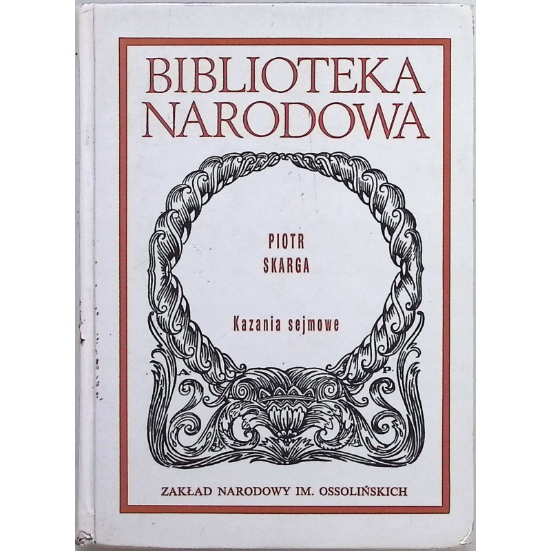 Piotr skarga kazania sejmowe biblioteka narodowa