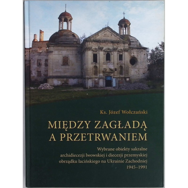 Między zagładą a przetrwaniem - Wołczański