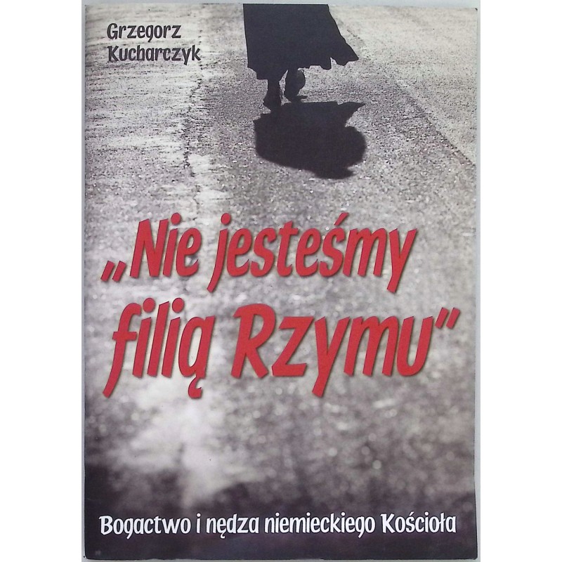 Nie jesteśmy filią Rzymu