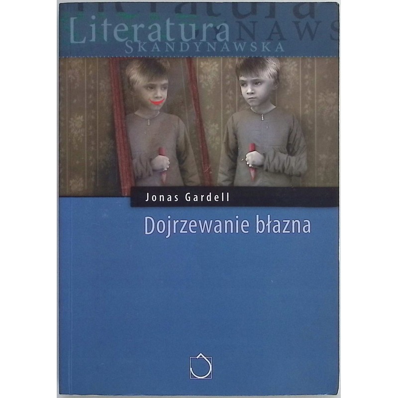 Dojrzewanie błazna Jonas Gardell