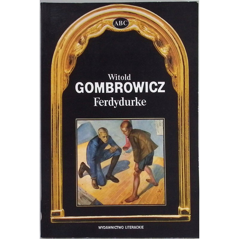 Ferdydurke Witold Gombrowicz