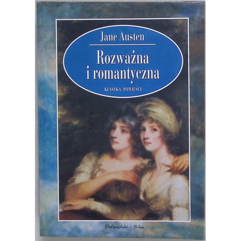 Rozważna i romantyczna Jane Austen