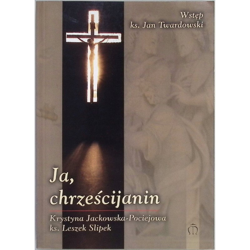 Ja chrześcijanin - Twardowski