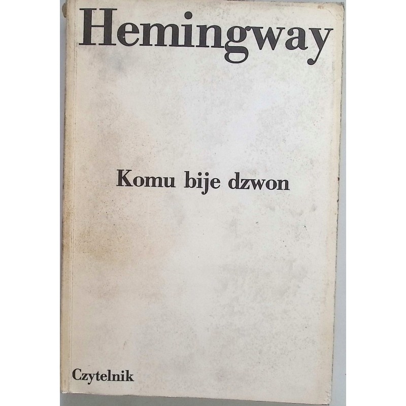 Komu bije dzwon Ernest Hemingway