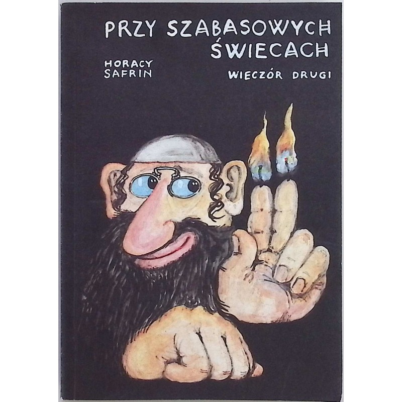 Przy szabasowych świecach wieczór drugi