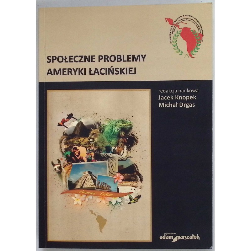 Społeczne problemy ameryki łacińskiej