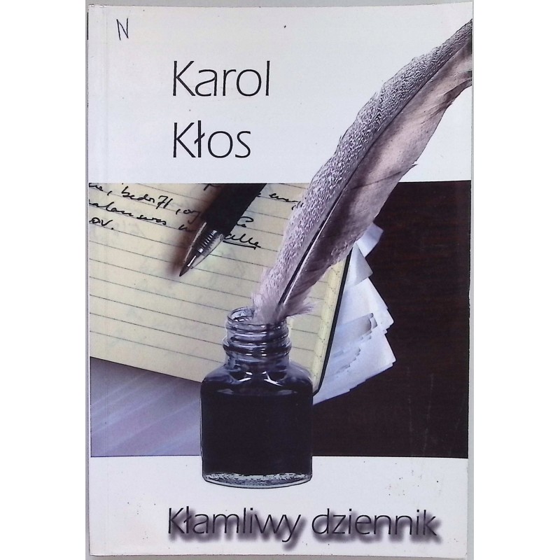 Kłamliwy dziennik Karol Kłos