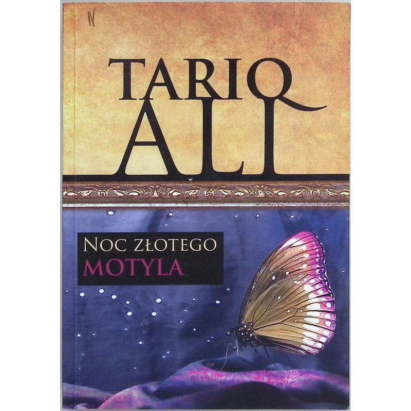 Noc Złotego Motyla Tariq Ali