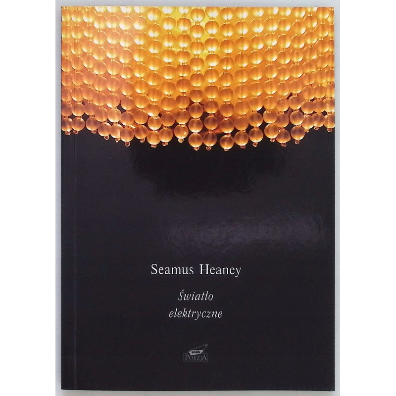 Światło elektryczne - Heaney