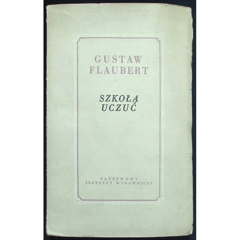 Szkoła uczuć Gustaw Flaubert