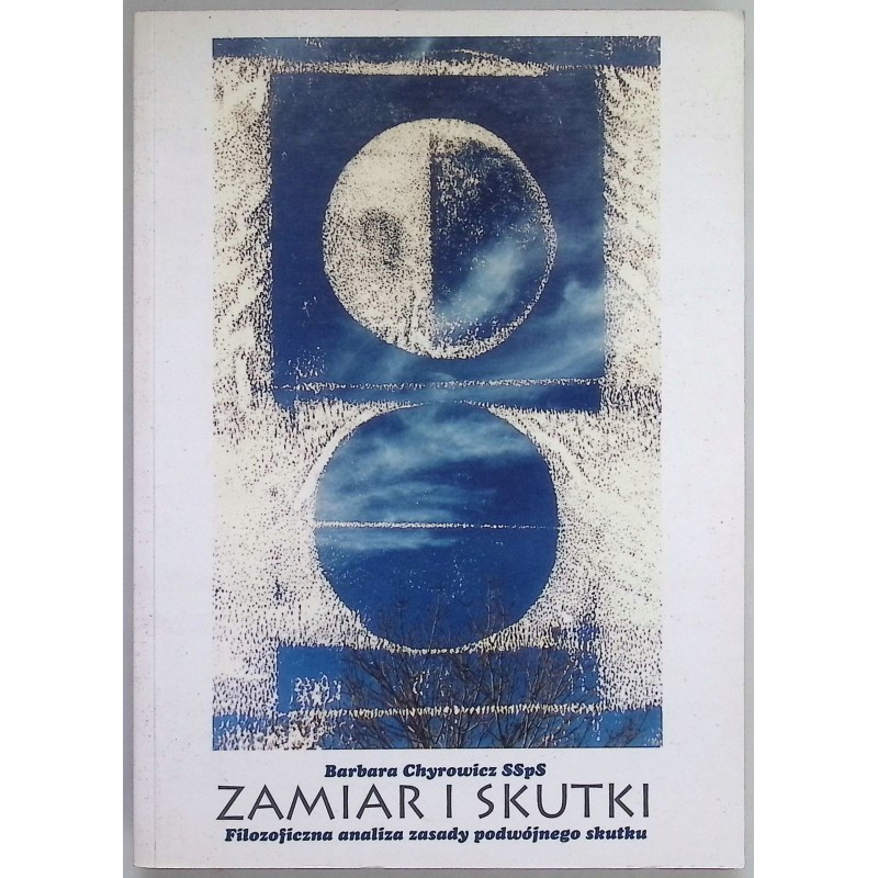 Zamiar i skutki Barbara Chyrowicz