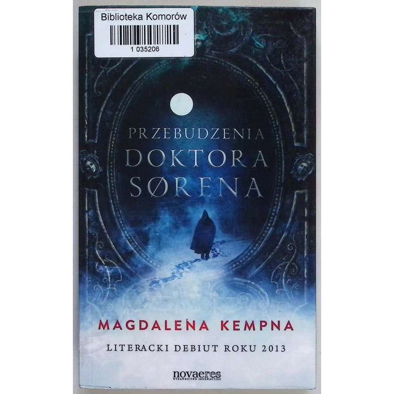 Przebudzenie Doktora - Sorena