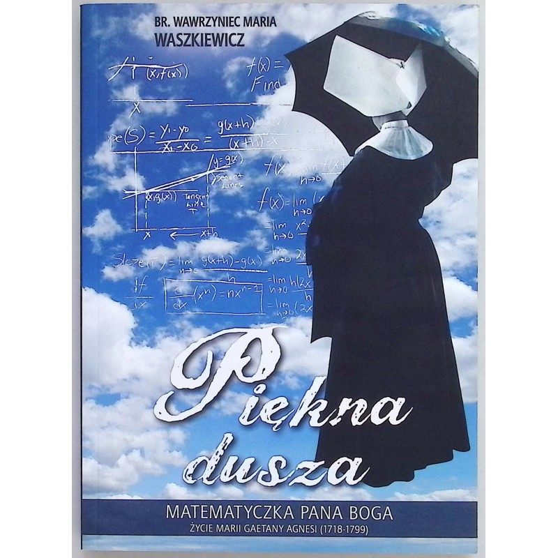 Piękna dusza Matematyczka Pana Boga