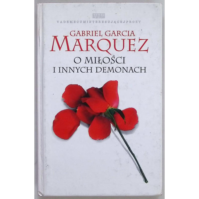 O miłości i innych demonach Gabriel García Márquez
