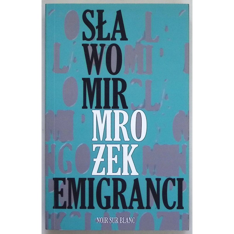 Emigranci Sławomir Mrożek
